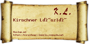 Kirschner László névjegykártya